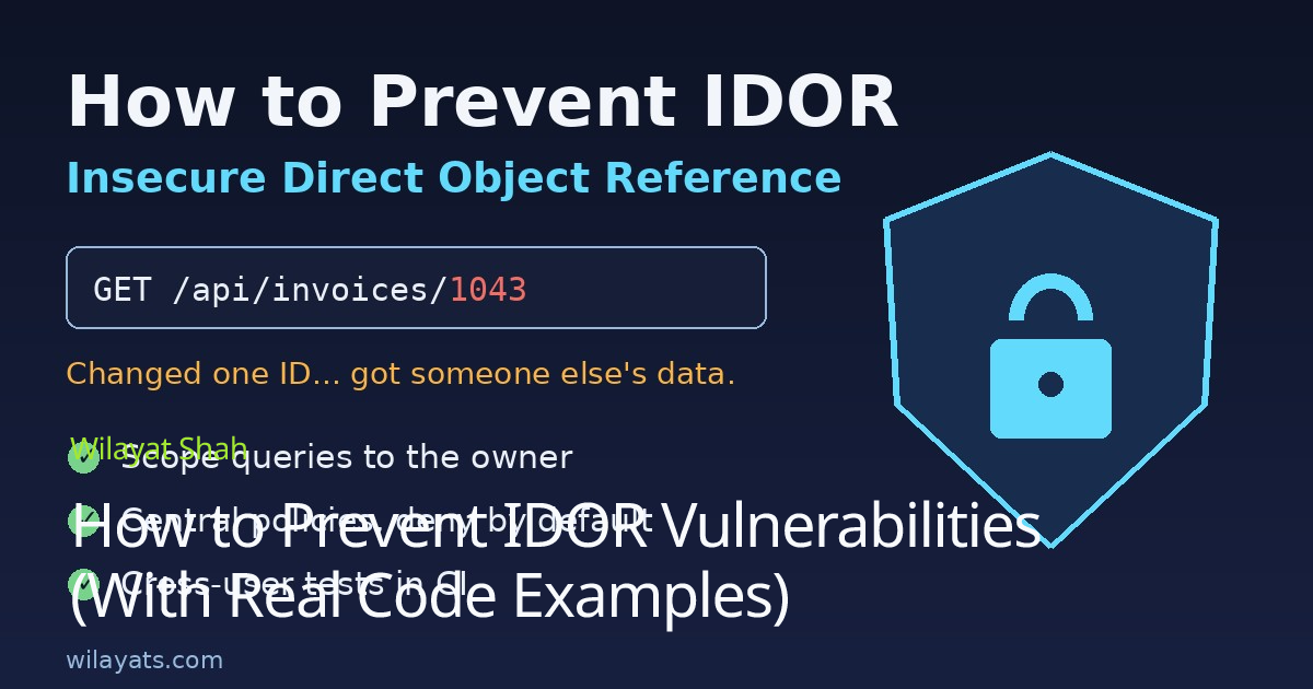 How to Prevent IDOR Vulnerabilities (With Real Code Examples)